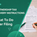 Tax Delivery Instructions for Partnership Partners: What to Do After Filing
