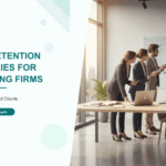 Client Retention Strategies for Accounting Firms: Keep 95% of Clients