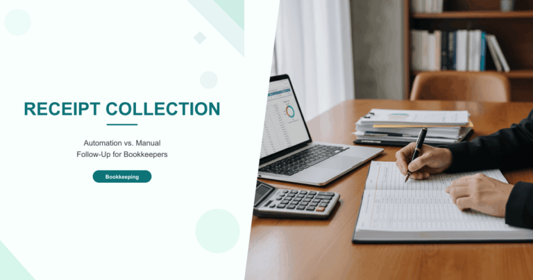 Receipt Collection: Automation vs. Manual Follow-Up for Bookkeepers