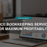 Price Bookkeeping Services for Maximum Profitability